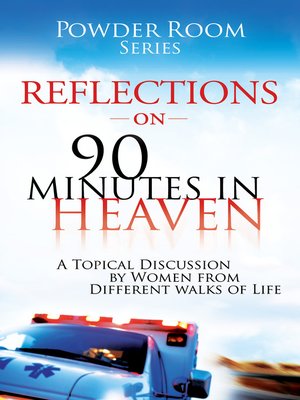 cover image of Reflections on 90-Minutes in Heaven